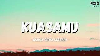 bunga citra lestari kuasamu pod lirik 