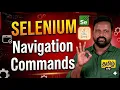 Selenium WebDriver Navigation Commands Explained Java WebDriver Navigation Commands