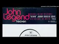 Heaven (Johnny Douglas Remix) / John Legend