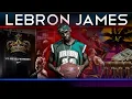 Lebron James - King James Career Documentary