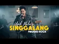 Lagu Singgalang - Upik Malay (Rock Minang Cover by MinangKAN)