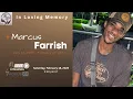 Marcus Jerrod Farrish s Home Going Service