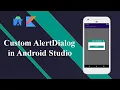 Custom AlertDialog Using Kotlin in Android Studio Android Tutorials