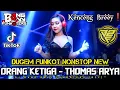 Download Lagu DJ ORANG KETIGA [ENTAH SIAPA YANG SALAH]‼️Remix Dugem Funkot NONSTOP Hardmix New 2022 VoL50‼️#DJB2F™