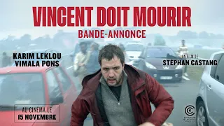 VINCENT DOIT MOURIR de Stéphan Castang (bande-annonce) - le 15 novembre au cinéma