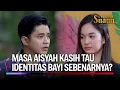 Download Lagu Please Aisyah, Jangan Gegabah Jadi Cewek! | Berbagi Suami Ep 87 (4/4)