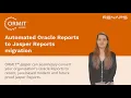 Automated Oracle Reports to Jasper Reports migration demo with ORMIT -Jasper