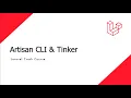 Laravel Crash Course - Using Artisan CLI and Tinker