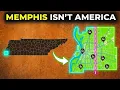 Why Memphis is the Opposite of Every U S City