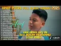 ARIEF PUTRA FULL ALBUM TERBARU 2025 || HANCURNYA HATI INI | LAGU SEDIH BIKIN NANGIS😭💔