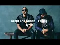 Krept and Konan - Falling lyrics