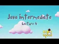 Java se Intermediate Level - Lecture 4