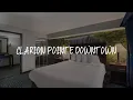 Clarion Pointe Downtown Review - Syracuse United States of America