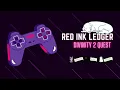 Red ink Ledger Quest Divinity 2