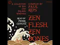 Zen Flesh Zen Bones A Collection of Zen and Pre-Zen Writings - Paul Reps