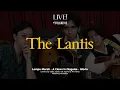 Download Lagu The Lantis Acoustic Session | Live! at Folkative