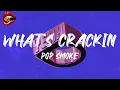 Pop Smoke - What’s Crackin (feat. Takeoff) (lyrics)