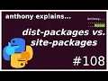 python dist-packages vs site-packages intermediate anthony explains