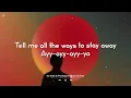 Ian Asher & Phantogram - Black Out Days (Stay Away) (Lyrics)
