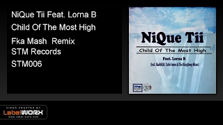 nique tii feat lorna b child of the most high fka mash remix