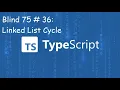 Linked List Cycle - Blind 75 36
