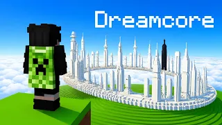 SOBREVIVÍ al DREAMCORE en Minecraft [COMPLETO]