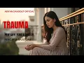 Lagu Trauma – Yunita Ababil | Cover Versi Abiyan Dangdut Official