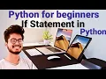 If Statement in Python Python for beginners Amit Maurya