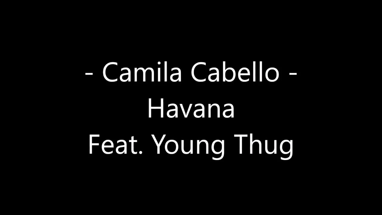 Camila Cabello - Havana Lyrics