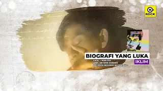 biografi yang luka iklim official mv 