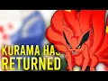 Kurama IS BACK FOR REAL THIS TIME