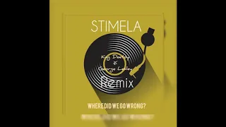 stimela where did you go wrong king deetoy x george lesly remix 