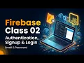 Firebase Tutorial for Beginners Authentication Signup Login JavaScript