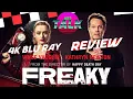 FREAKY - 4K BLU RAY REVIEW