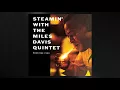 4   Diane by Miles Davis from 'Steamin' With The Miles Davis Quintet'