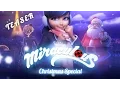 MIRACULOUS LADYBUG - Christmas Special | Official TEASER