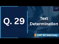 SAP SD Interview Q29 Text Determination Scenario in SAP SD Configuration and Flow