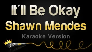 Download Shawn Mendes - It'll Be Okay (Karaoke Version) MP3