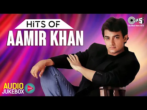 Download MP3 Hits Of Aamir Khan - Audio Jukebox | 90's Hits | Best Of Aamir Khan Songs