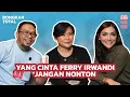 Download Lagu YANG CINTA FERRY IRWANDI JANGAN NONTON! | BUKAN KALENG KALENG
