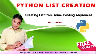 List in Python Part - 2 Creating Lists from an existing lists Class 11 IP CBSE