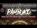 DJ BANTENGAN❗PAMBUKO ORIGINELE PUTRA KASWANGGA DOOR @DJSAMIDPRJCTREALL