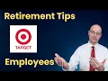 Retirement Tips for Target Corp Employees