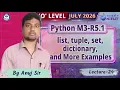 Python Data Types Explained List Tuple Set Dictionary O Level M3-R5 1 July 2026 By Anuj Sir