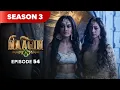 Lagu Naagin Drama Serial | Season 3 | EPISODE 54 | Best Drama 2025