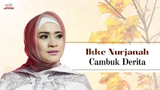 ikke nurjanah cambuk derita official music video 