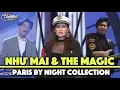 Download Lagu Best of Như Mai \u0026 The Magic (Paris By Night Collection)