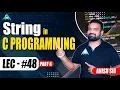 String in C-Programming Part-6 By Anish sir