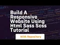 Build a responsive website using html sass scss tutorial