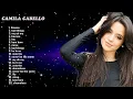 Party Favorites | Nonstop Mix 2026 🎶 Camila Cabello – All Time Hits &